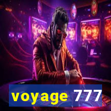 voyage 777